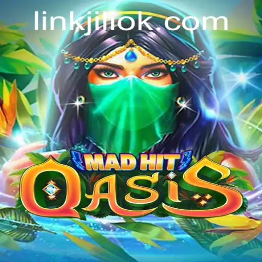 MadHitOasis Unveiled: An Exciting Adventure with Jiliok