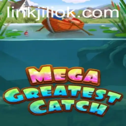 MegaGreatestCatch: Discover the Thrill of the Ultimate Fishing Adventure