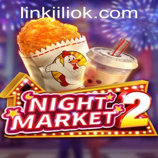 Exploring the Exciting World of NightMarket2: An In-Depth Look
