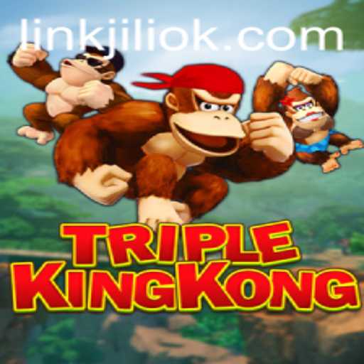 Exploring the Thrills of TripleKingKong: A New Gaming Experience